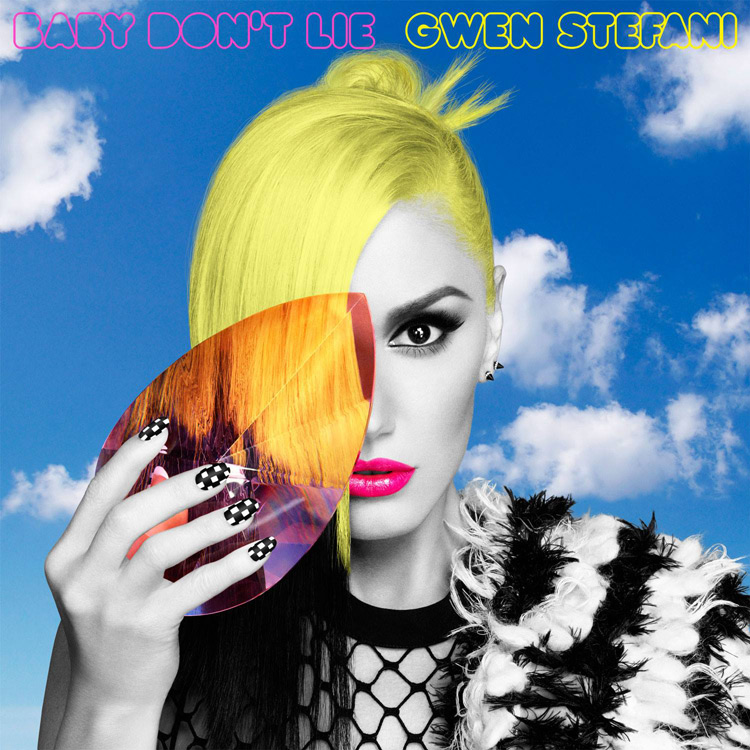 Gwen Stefani – ‘Baby Don’t Lie’