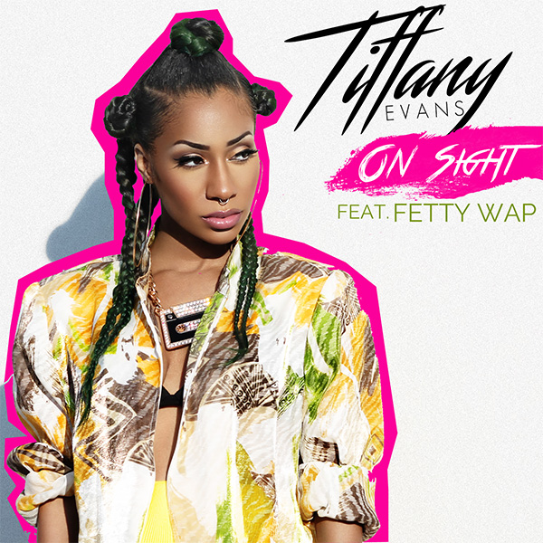 Tiffany Evans ft. Fetty Wap – ‘On Sight’