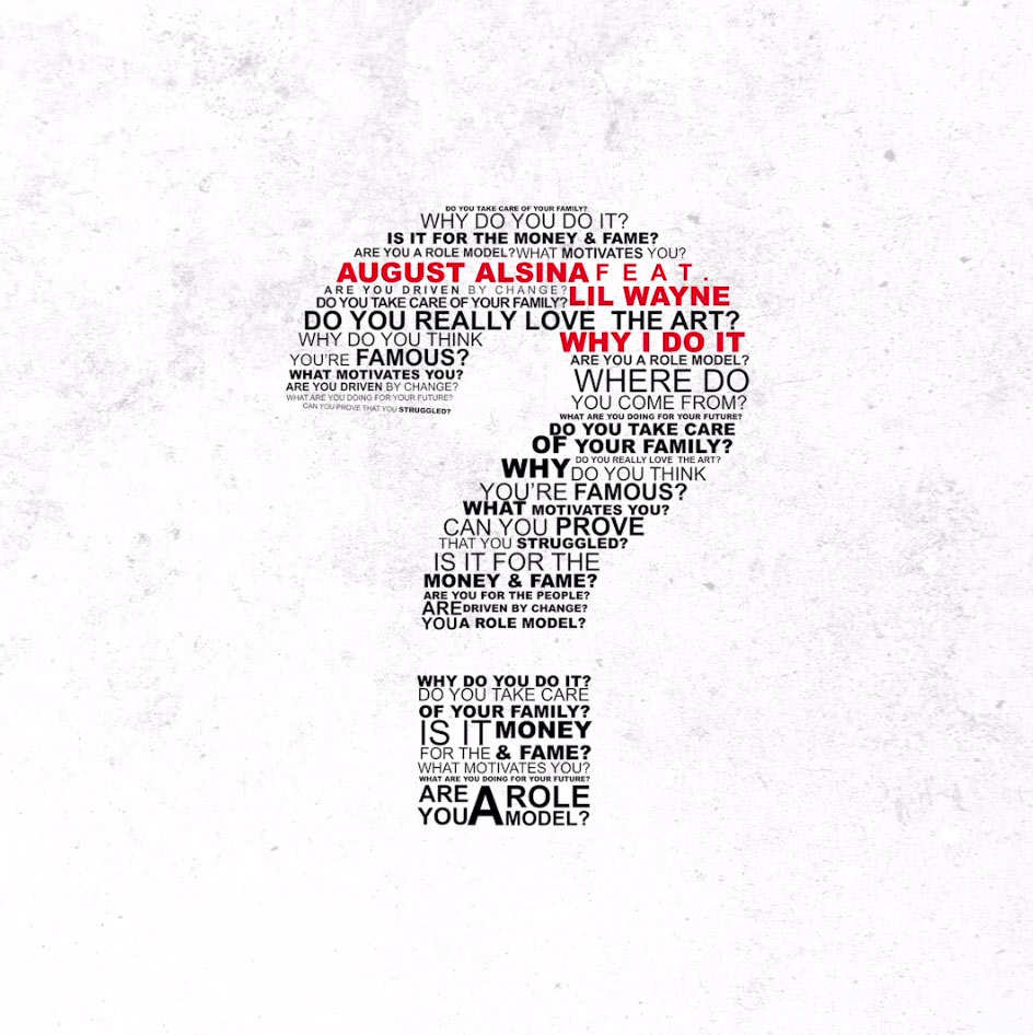 August Alsina ft. Lil Wayne – ‘Why I Do It’