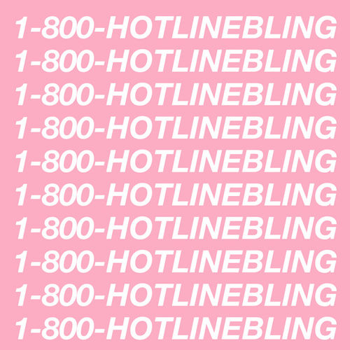 Drake – ‘Hotline Bling’