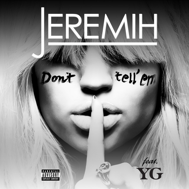 Jeremih, YG – Don’t Tell ‘Em