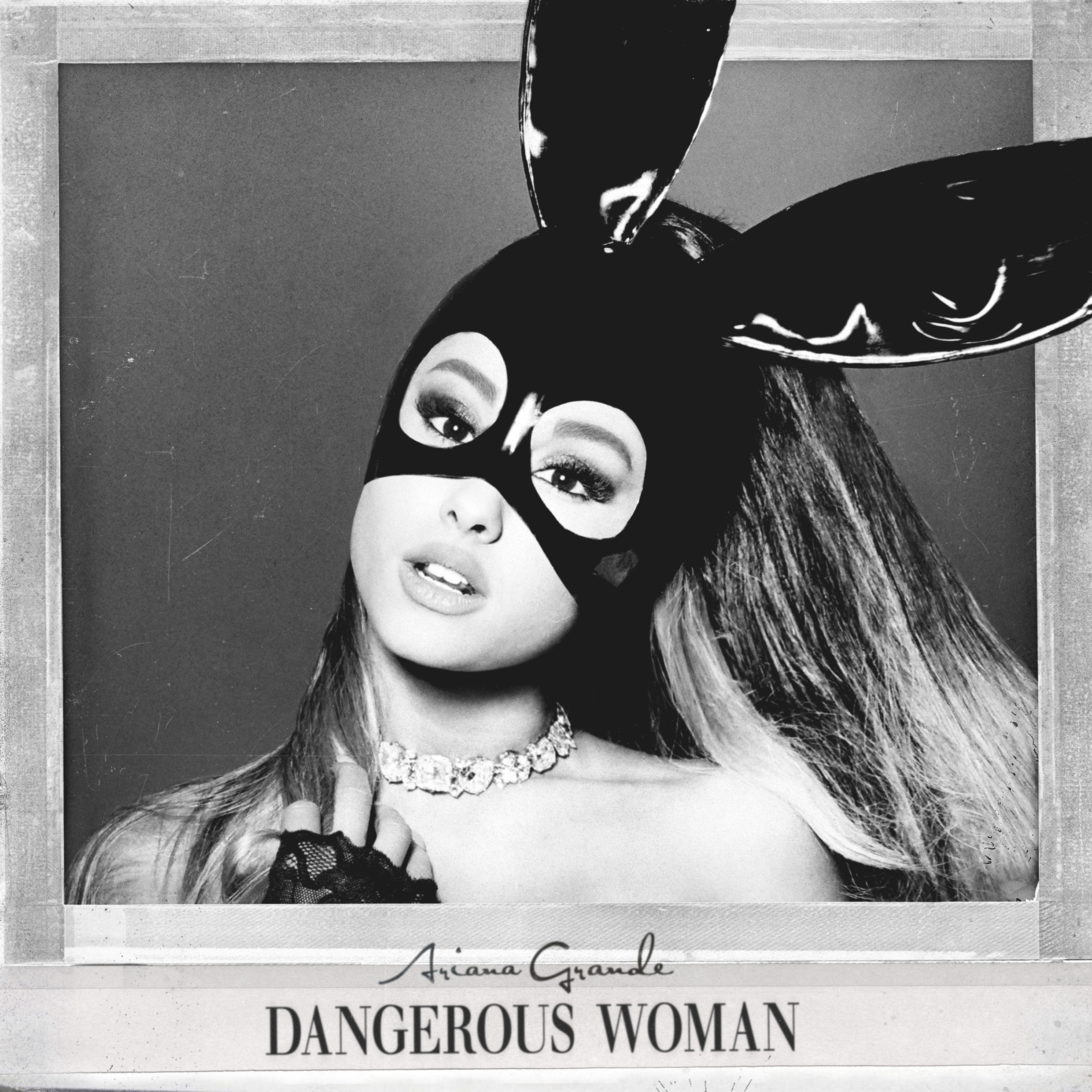Ariana Grande – ‘Dangerous Woman’