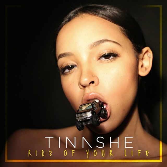 Tinashe – ‘Ride Of Your Life’