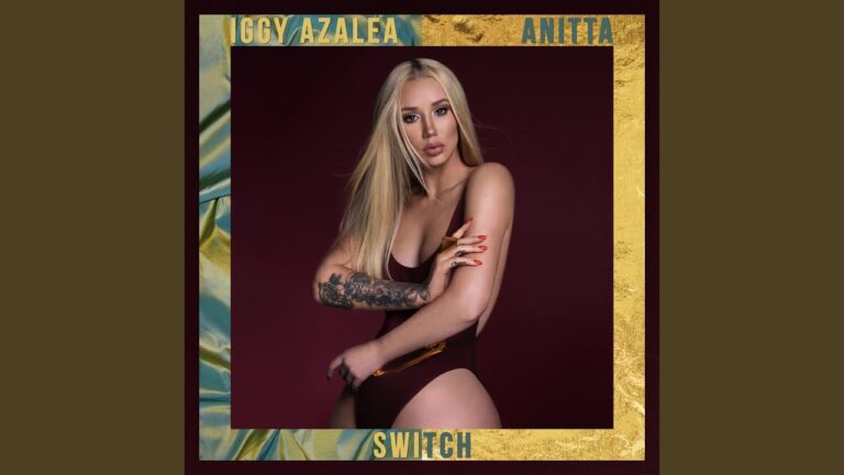 Iggy Azalea, Anitta – Switch