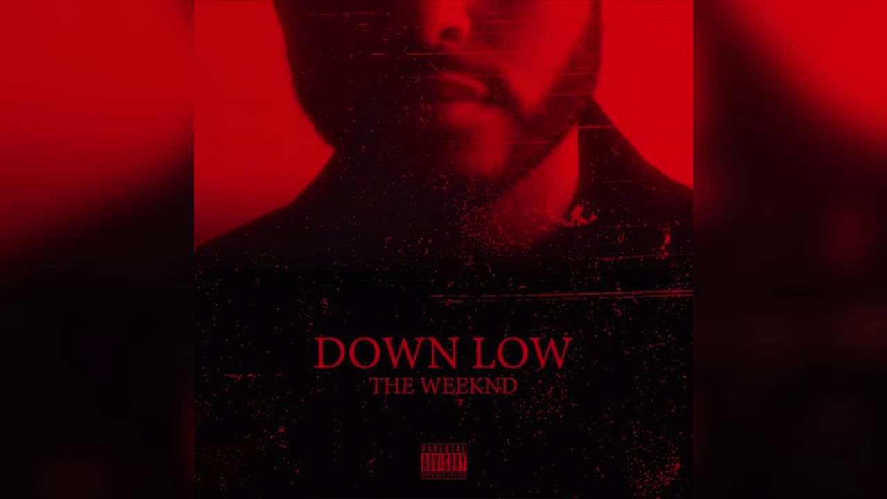 The Weeknd – ‘Down Low’