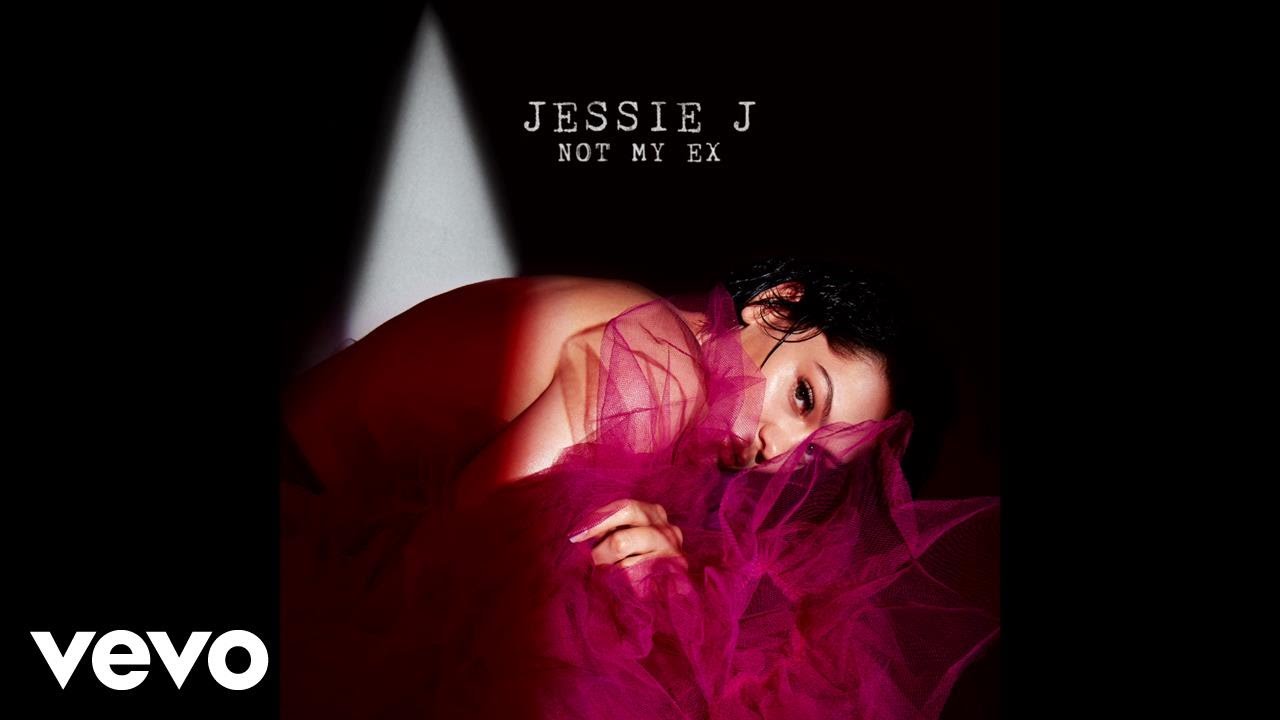 Jessie J – ‘Not My Ex’