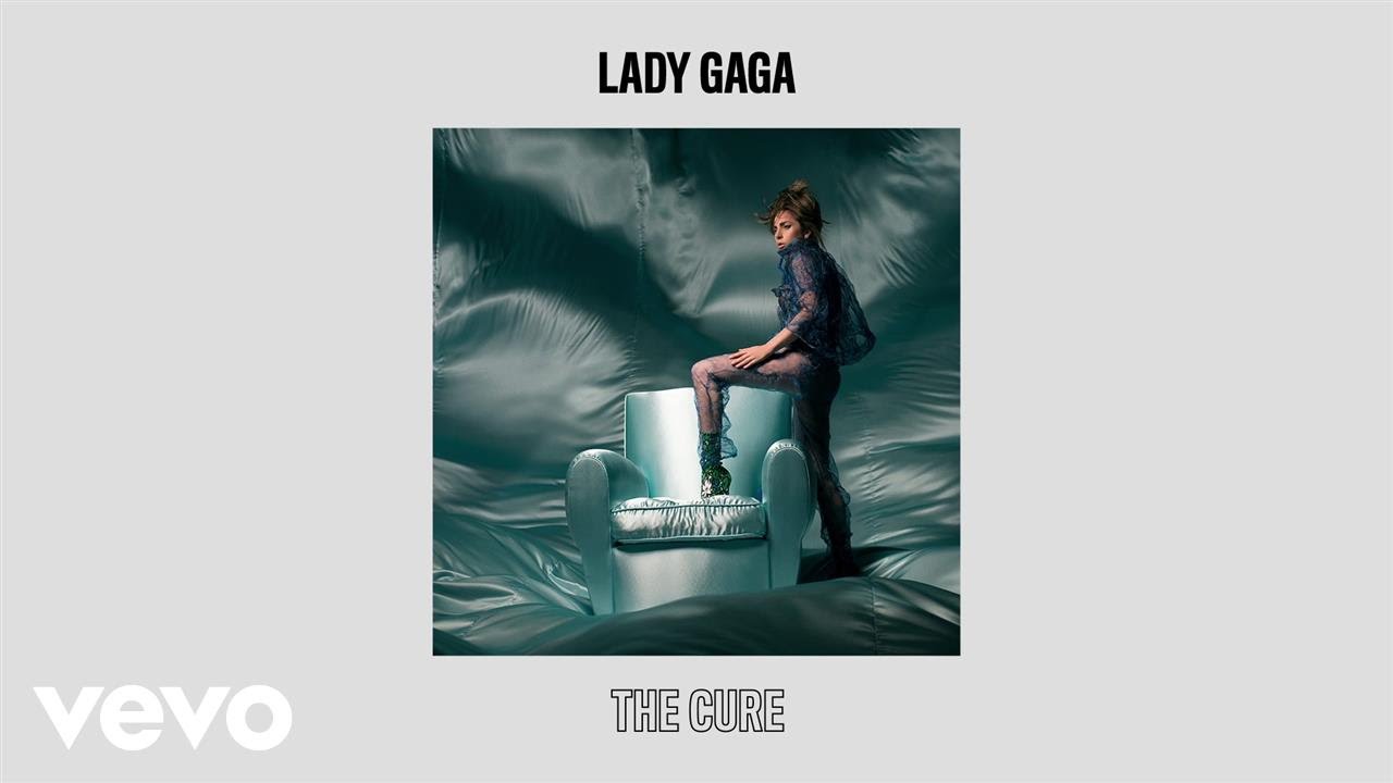 Lady Gaga – ‘The Cure’