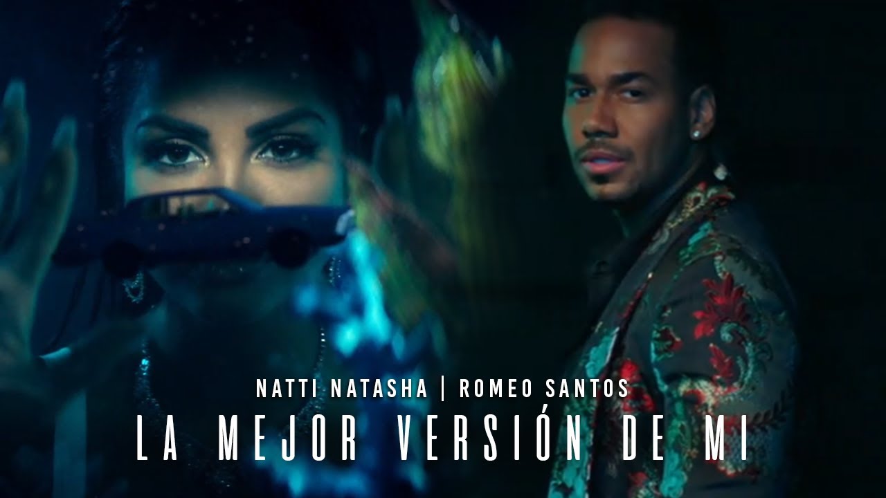 Natti Natasha X Romeo Santos – “La Mejor Version De Mi (Remix)”