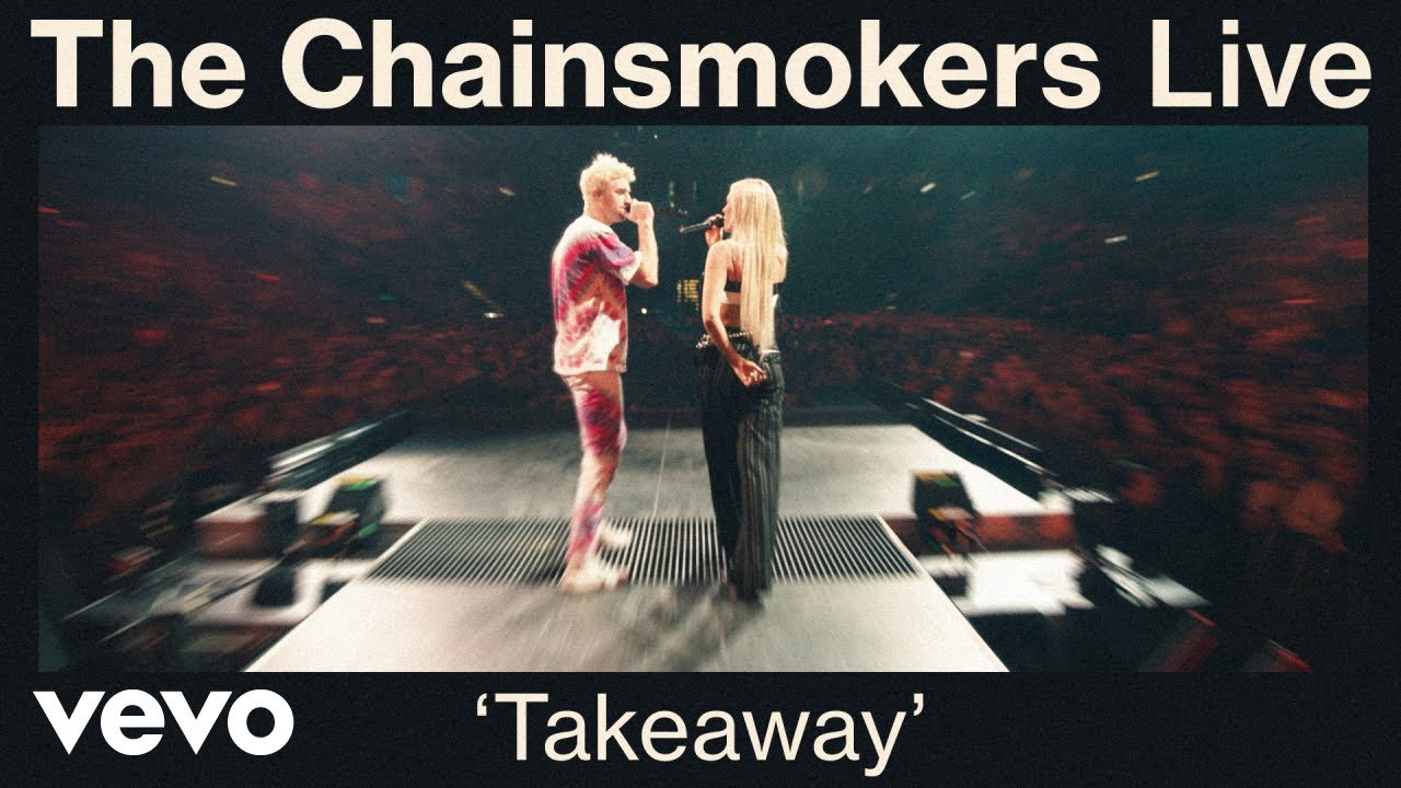 The Chainsmokers – Takeaway ft Lennon Stella Live from World War Joy Tour