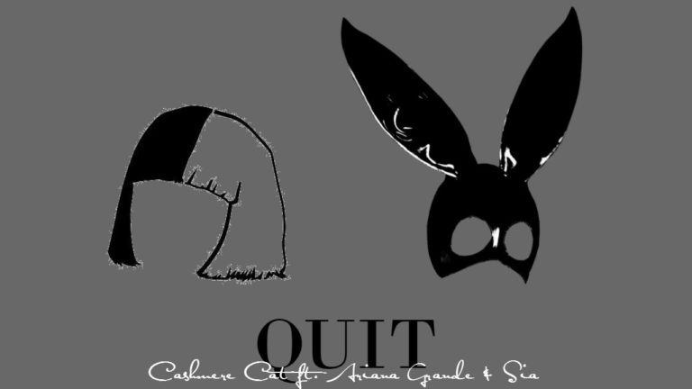Sia – ‘Quit’ ft Ariana Grande