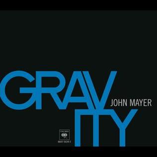 ‘Gravity’ – John Mayer