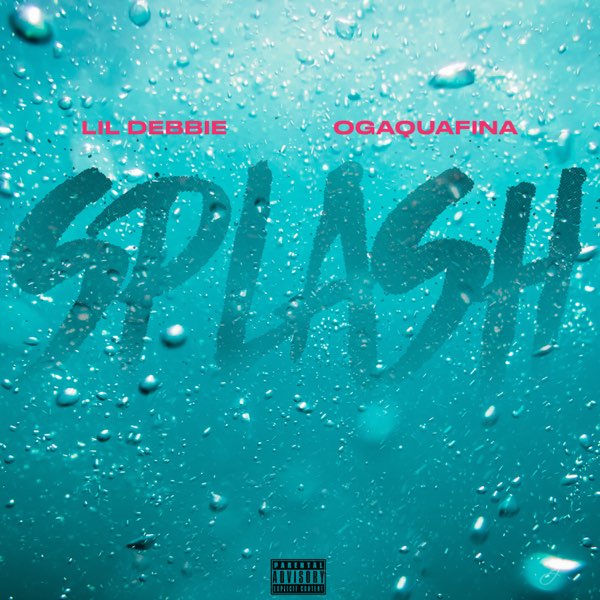 Lil Debbie – “Splash” ft. OGAQUAFINA
