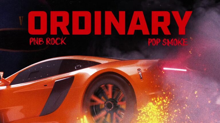 “Ordinary” PnB Rock ft Pop Smoke