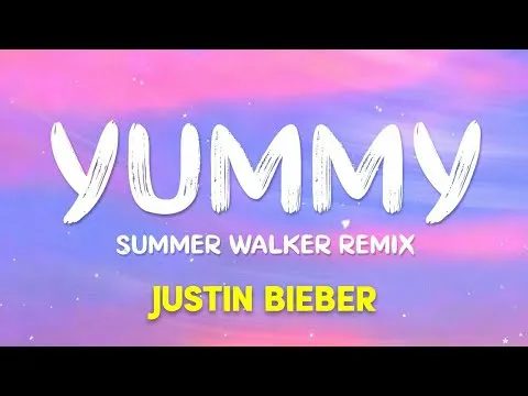 Justin Bieber – Yummy (Summer Walker remix)