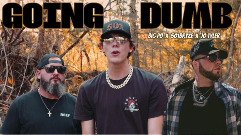Big Po, Jo Tyler, 501Bryze – Going Dumb