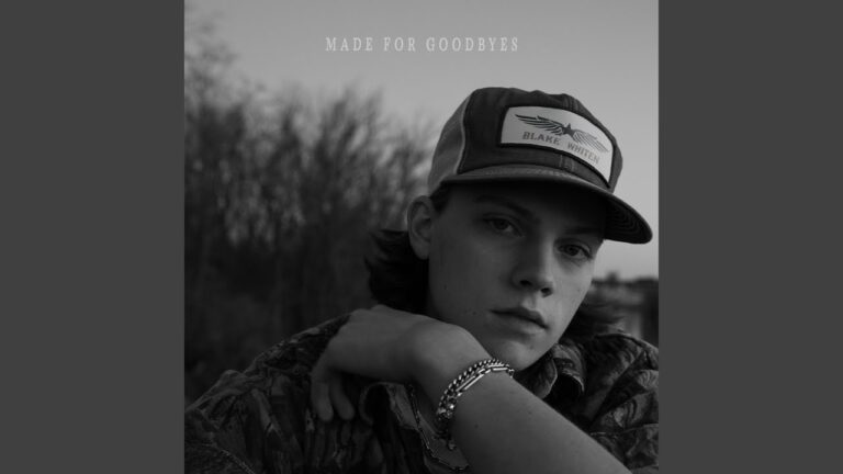 Blake Whiten – Made for Goodbyes