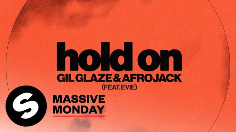Gil Glaze, AFROJACK, EVIE – Hold On