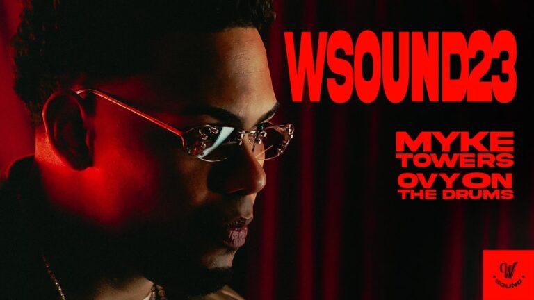 W Sound 23 “5 Estrellas” – Myke Towers, Westcol, Ovy On The Drums