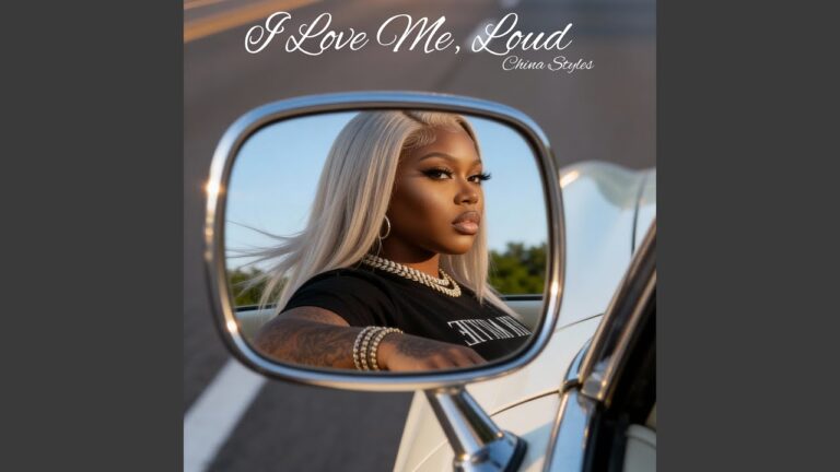 China Styles – ‘I Love Me, LOUD’