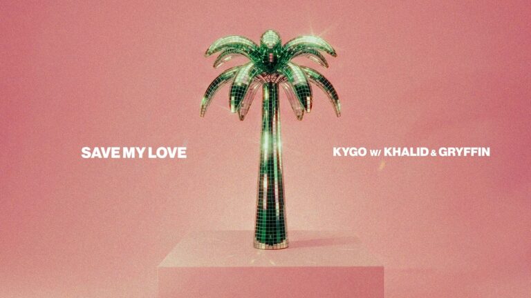 Kygo, Khalid, Gryffin – Save My Love