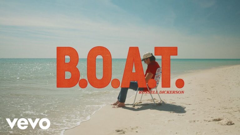 Russell Dickerson – “B.O.A.T.”