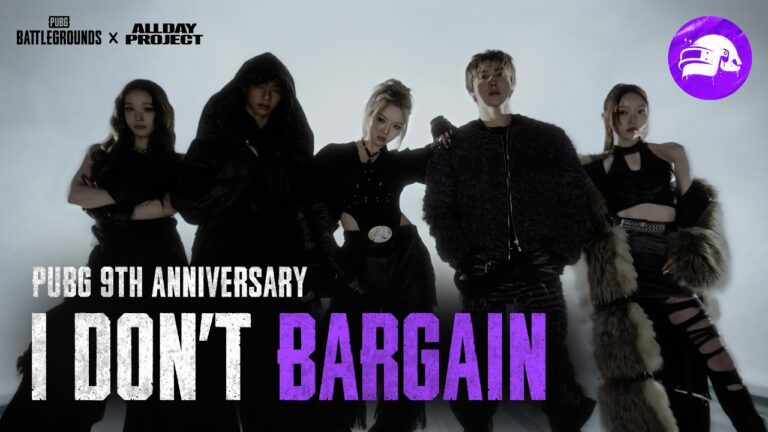 PUBG, AllDay Project – “I Don’t Bargain”