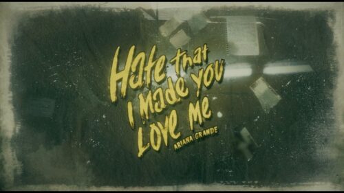 Ariana Grande // 'hate that i made you love me' Lyric Video