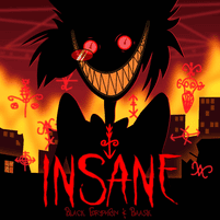 "Insane" single cover art // Black Gryph0n, Baasik