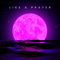 'LIke a Prayer' single Cover art // Josh Fawaz