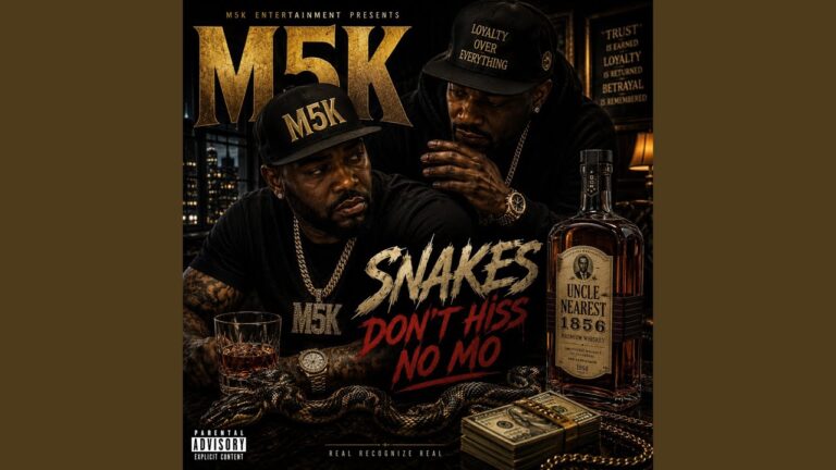 M5K – Snakes Don’t Hiss No Mo