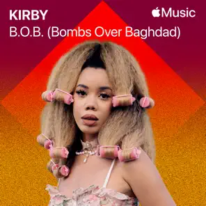 'B.O.B. (Bombs Over Baghdad)' single cover art // KIRBY