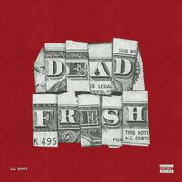 'Dead Fresh' single cover art // Lil Baby
