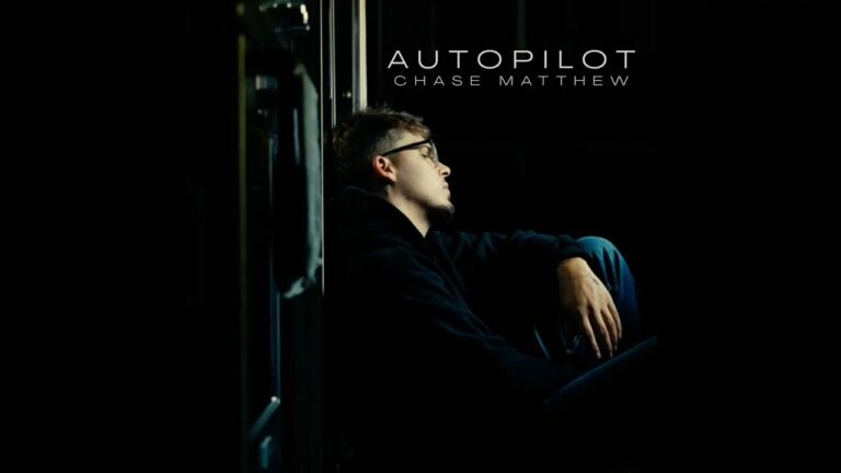 Chase Matthew – Autopilot