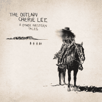 'The Outlaw Cherie Lee & Other Western Tales // Shaboozey