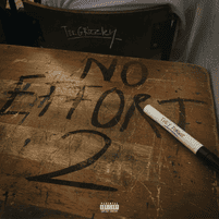 'No Effort 2' single cover art // Tee Grizzly