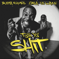 'Talk Ya Shit' single cover art // Busta Rhymes, J Dilla, Lil Wayne