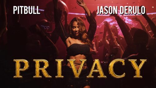 "Privacy" official Video // Pitbull, Jason Derulo