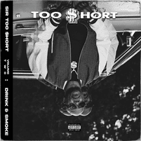 'Sir Too Short Vol.2 - Drink & Smoke' album cover // Too $hort